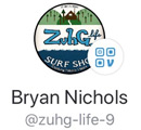 Bryan Nichols / Zuhg Life
